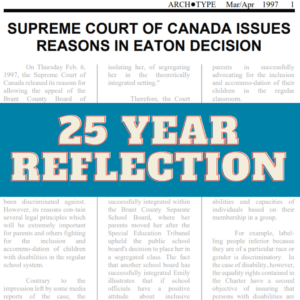 News Article from 1997 Title: Supreme Court of Canada Issues Reasons in Eaton Decision, on top: 25 Year Reflection